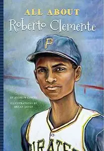 All About Roberto Clemente (All About...People)