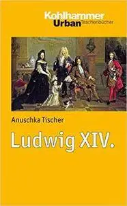 Ludwig XIV