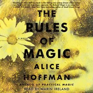 «The Rules of Magic» by Alice Hoffman