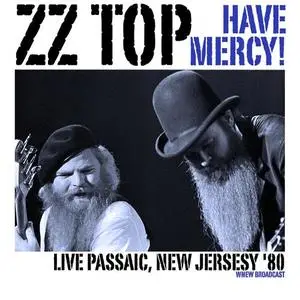 ZZ Top - Have Mercy! (Live 1980) (2021)