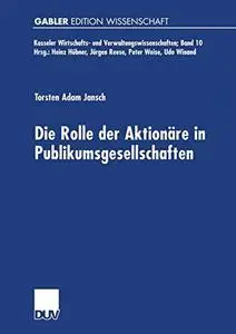 Die Rolle der Aktionäre in Publikumsgesellschaften