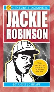Anne Schraff - Jackie Robinson