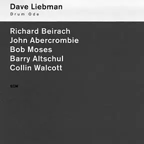 Dave Liebman - Drum Ode 1975 [ECM 1046]
