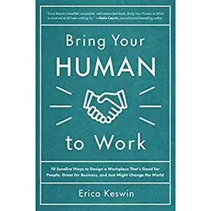 Bring Your Human to Work [Audiobook]