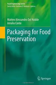Packaging for Food Preservation (Food Engineering Series)