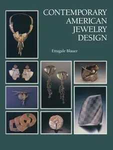 Contemporary American Jewelry Design by Ettagale Blauer