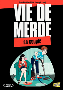 Vie de Merde - Volume 7 - En Couple