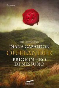 Diana Gabaldon - Prigioniero di nessuno (repost)