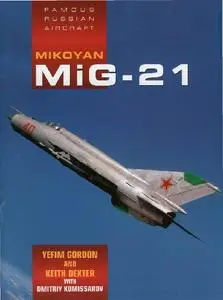 Mikoyan MiG-21 (Famous Russian Aircraft)