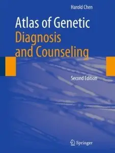 Atlas of Genetic Diagnosis and Counseling by Harold Chen [Repost]