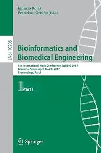 Bioinformatics and Biomedical Engineering, Part I (Repost)