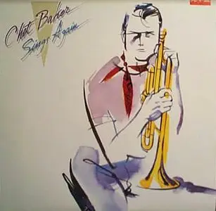 Chet Baker - Sings Again (1985)