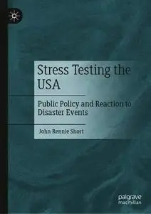 Stress Testing the USA: Public Policy and Reaction to Disaster Events