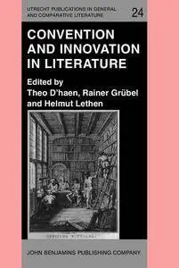 Convention and Innovation in Literature (Utrecht Publications in General and Comparative Literature)