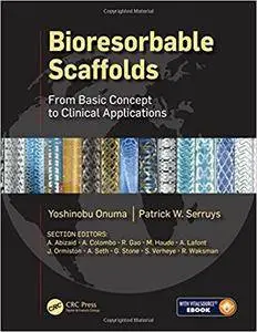 Bioresorbable Scaffolds: From Basic Concept to Clinical Applications