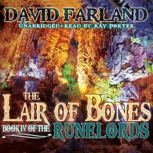 «The Lair of Bones» by David Farland