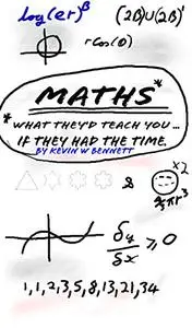 Maths - What they'd teach you....if they had the time: How your teachers would like to teach maths if they had the time