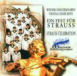 Wiener Sängerknaben - Ein Fest für Strauss (Universal 1999)