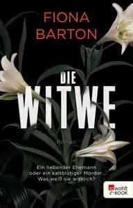Barton, Fiona - Die Witwe