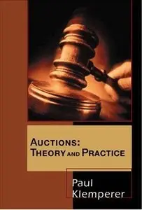 Auctions: Theory and Practice (Toulouse Lectures in Economics) (repost)