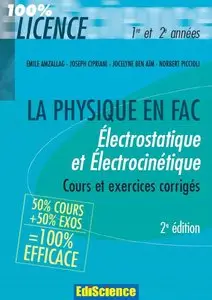 Electrostatique et Electrocinétique : Rappel de cours et exercices corrigés de Physique