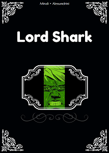 Lord Shark - Volume 1