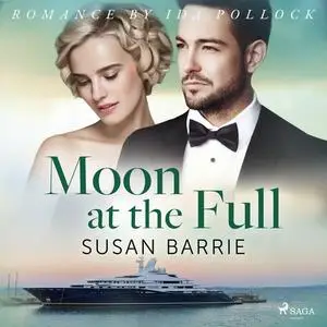 «Moon at the Full» by Susan Barrie