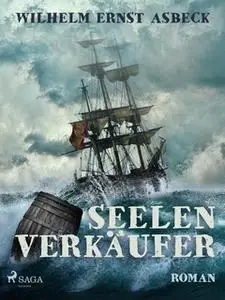 «Seelenverkäufer» by Wilhelm Ernst Asbeck