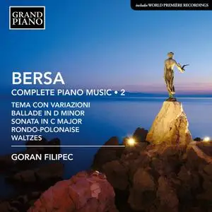 Goran Filipec - Bersa: Complete Piano Works, Vol. 2 (2020)