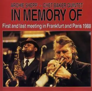 Archie Shepp & Chet Baker - In Memory Of (1988) {L+R Records CDLR 45006}