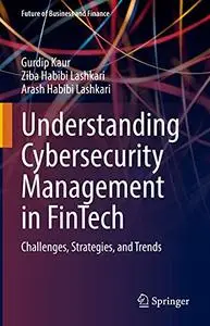 Understanding Cybersecurity Management in FinTech