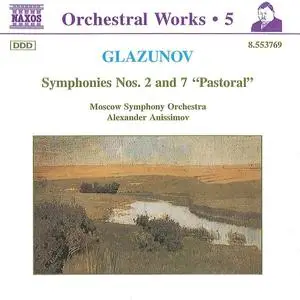 Alexander Anissimov, Moscow Symphony Orchestra - Alexander Glazunov: Orchestral Works Vol. 5: Symphonies Nos. 2 and 7 (1997)