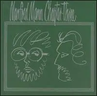 Manfred Mann Chapter Three, Vol. 1 (Release Date: 1969)
