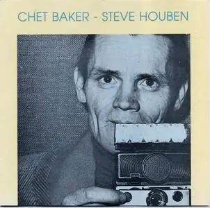 Chet Baker & Steve Houben - Chet Baker & Steve Houben (1980) {52e Rue Est}