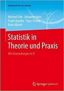 Statistik in Theorie und Praxis: Mit Anwendungen in R (Repost)