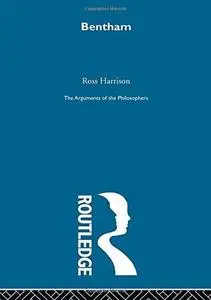 Bentham (Arguments of the Philosophers)