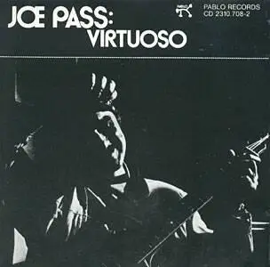 Joe Pass - Virtuoso (1974) [Pablo] [Repost]