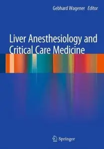 Liver Anesthesiology and Critical Care Medicine