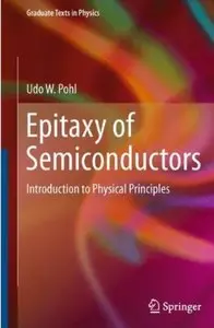 Epitaxy of Semiconductors: Introduction to Physical Principles