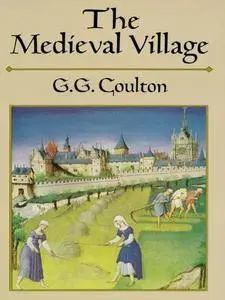 The Medieval Village (Dover Books on History, Political and Social Science)