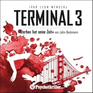 John Beckmann - Terminal 3 - Sterben hat seine Zeit