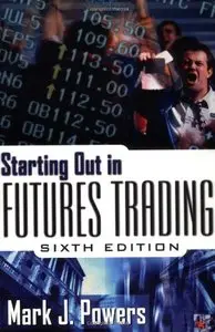 Starting Out in Futures Trading (repost)