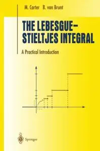 The Lebesgue-Stieltjes Integral: A Practical Introduction (Repost)