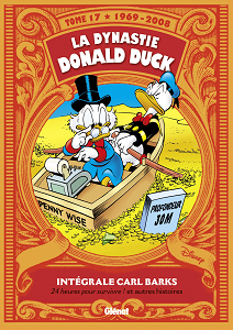 La Dynastie Donald Duck - Tome 17 - 1969-2008 - 24 Heures Pour Survivre ! et Autres Histoires