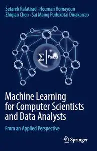 Machine Learning for Computer Scientists and Data Analysts: From an Applied Perspective