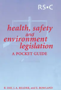 J.A. Reader, Health, Safety and Environment Legislation 