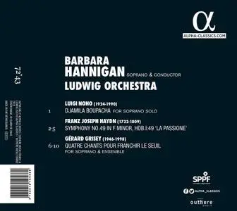 Barbara Hannigan, Ludwig Orchestra - La Passione: Nono, Haydn, Grisey (2020)