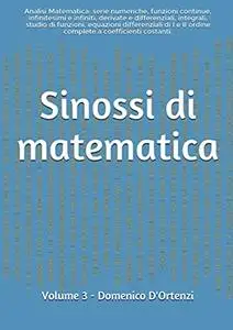 Sinossi di matematica: (Volume 3). Analisi Matematica