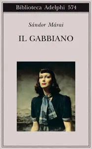 Sándor Márai - Il gabbiano