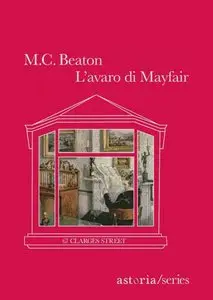 M.C.Beaton - L'avaro di Mayfair